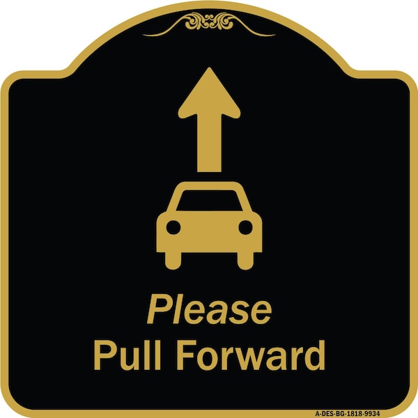 Designer Series-Please Pull Forward With Graphic And Ahead Arrow, 18" x 18", BG-1818-9934
